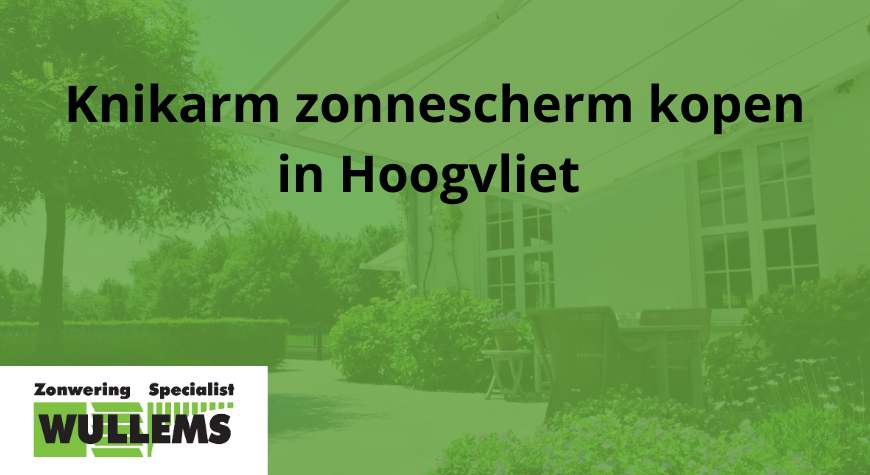 knikarmscherm kopen hoogvliet rotterdam