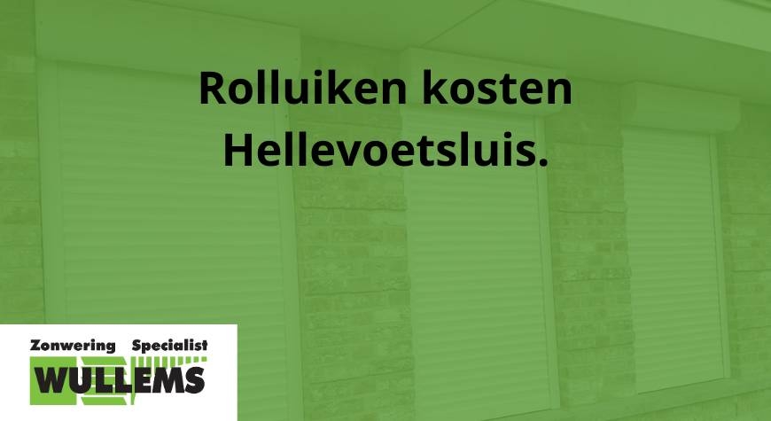 rolluiken prijzen hellevoetsluis